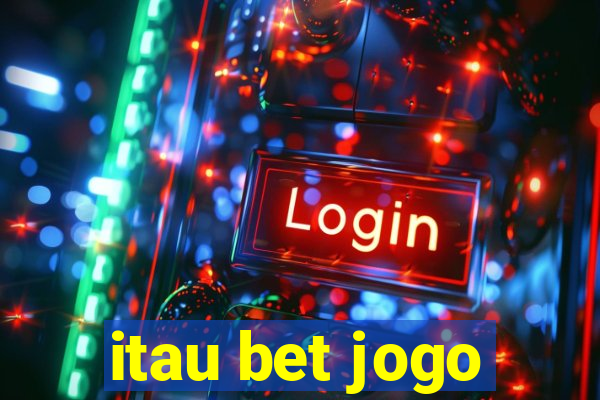 itau bet jogo